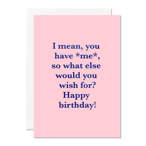 What Else Would You Wish For Birthday Card (Pack of 6)