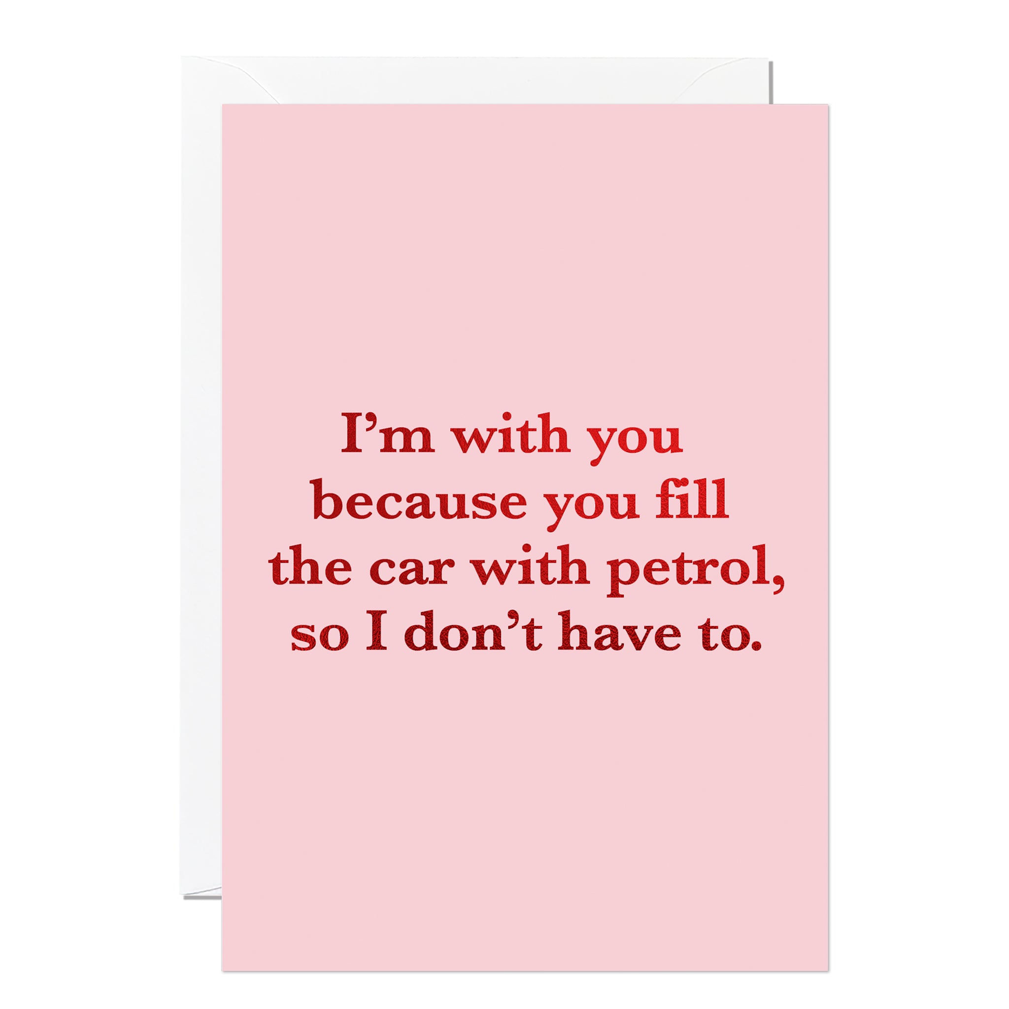 Funny Valentine's Day featuring a pink background with red foiled text with white envelope.