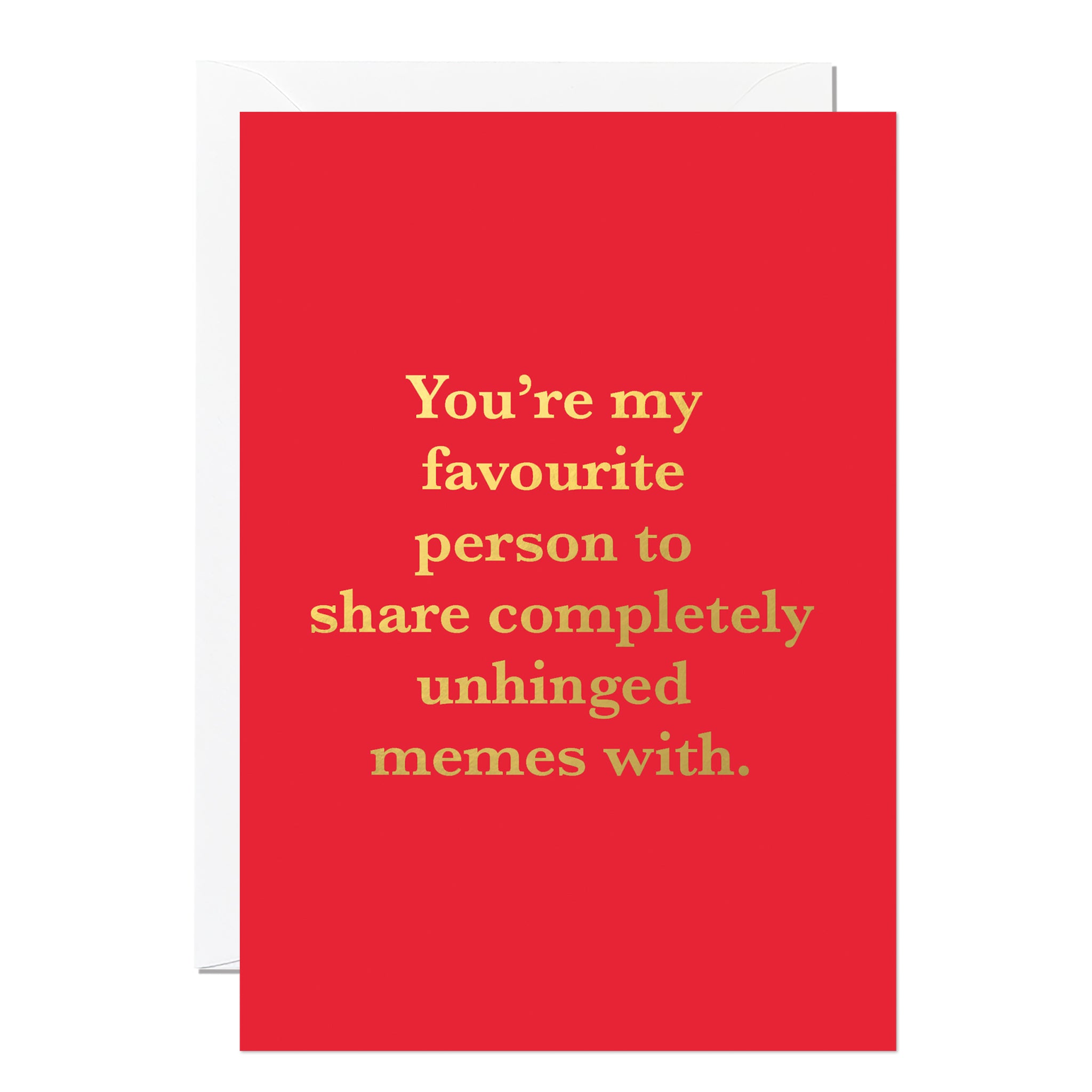 Funny Valentine's Day featuring a red background with gold foiled text with white envelope.