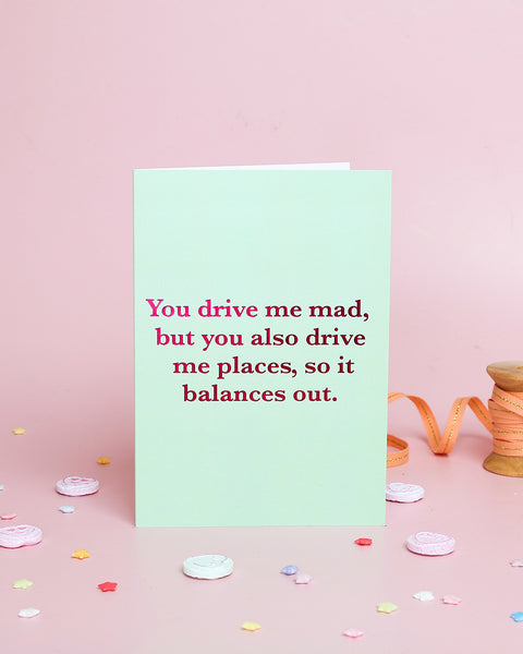 Valentine's Day Card - Drive Mad
