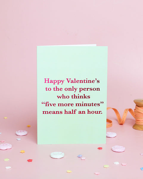 Valentine's Day Card - Five More Minutes