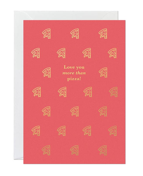 Love You More Than Pizza (pack of 6)