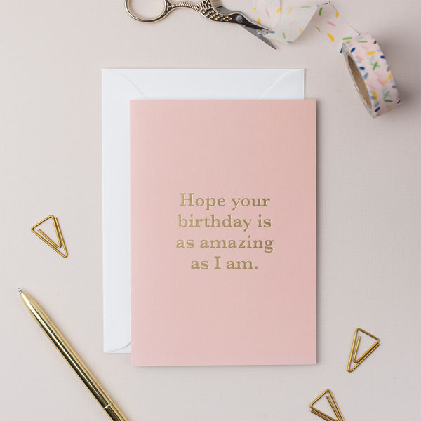 Amazing As I Am Birthday Card (Pack of 6)