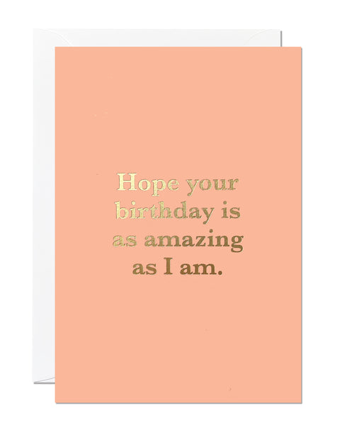 Amazing As I Am Birthday Card (Pack of 6)