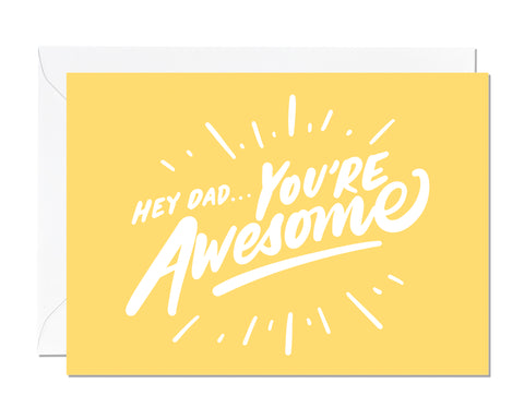 Hey Dad You're Awesome (pack of 6)