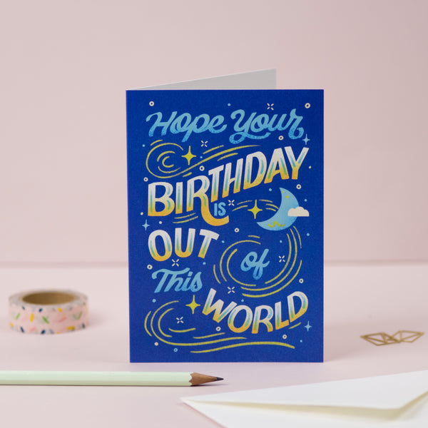 Hope Your Birthday Is Out Of This World (Pack of 6)